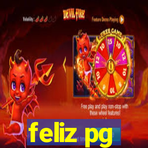 feliz pg